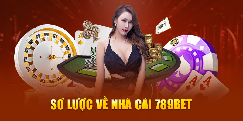 Sơ lược về nhà cái 789Bet